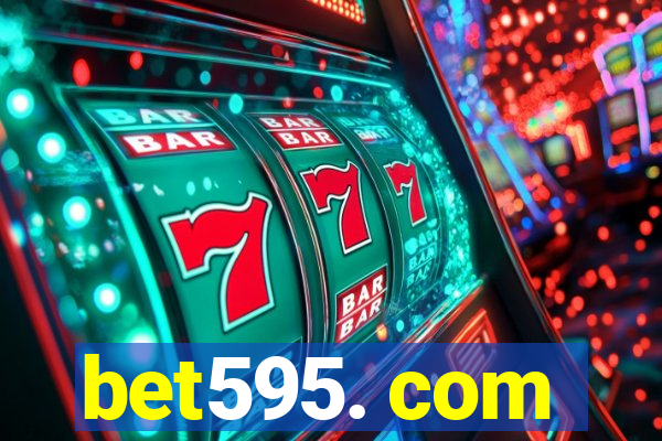 bet595. com